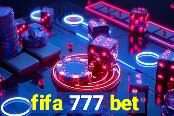 fifa 777 bet